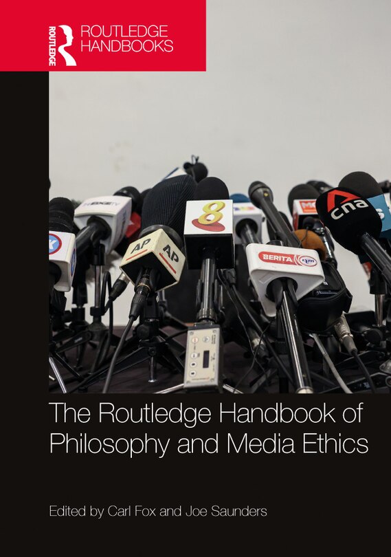 Front cover_The Routledge Handbook of Philosophy and Media Ethics