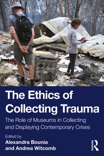 Front cover_The Ethics of Collecting Trauma