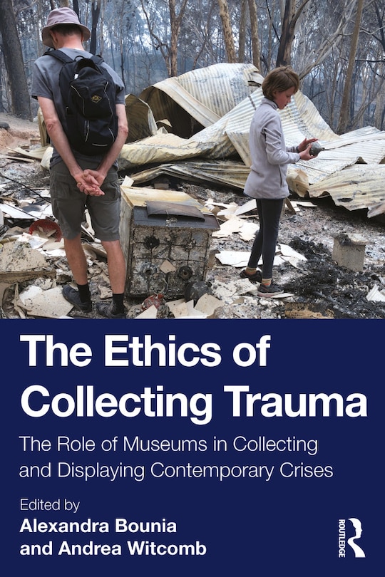 Front cover_The Ethics of Collecting Trauma