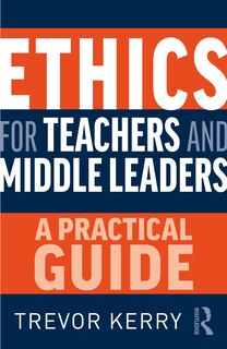 Couverture_Ethics For Teachers And Middle Leaders