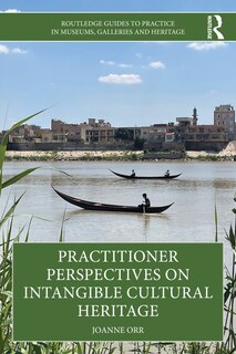 Front cover_Practitioner Perspectives on Intangible Cultural Heritage