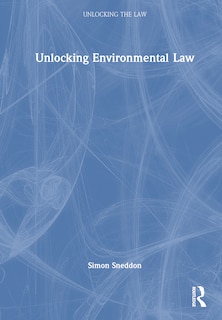 Front cover_Unlocking Environmental Law
