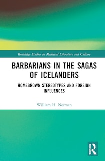 Couverture_Barbarians In The Sagas Of Icelanders