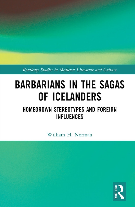 Couverture_Barbarians In The Sagas Of Icelanders