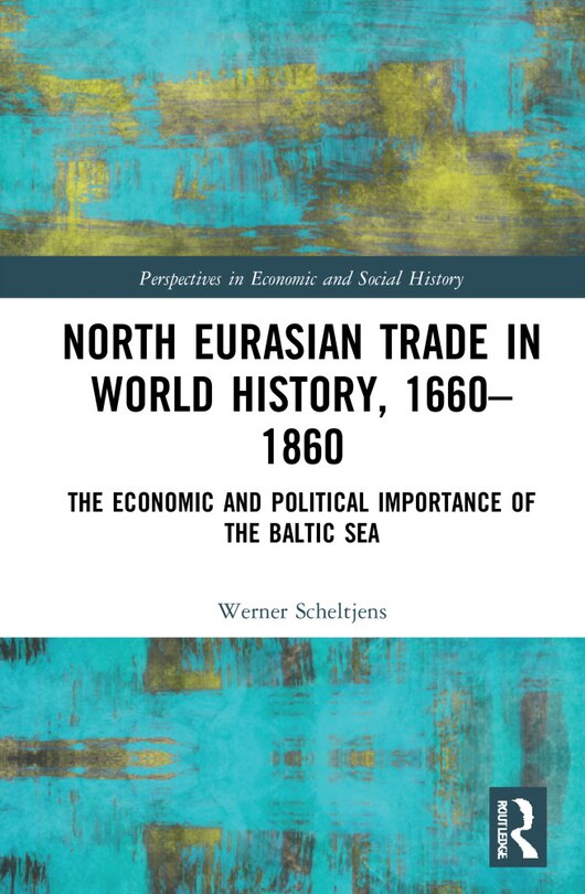 Couverture_North Eurasian Trade in World History, 1660-1860