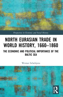 Front cover_North Eurasian Trade in World History, 1660-1860