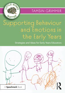 Couverture_Supporting Behaviour And Emotions In The Early Years
