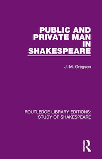 Couverture_Public and Private Man in Shakespeare