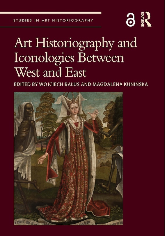 Front cover_Art Historiography and Iconologies Between West and East