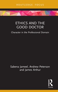 Front cover_Ethics And The Good Doctor