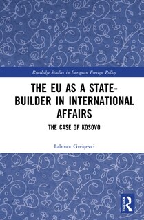 Couverture_The Eu As A State-builder In International Affairs
