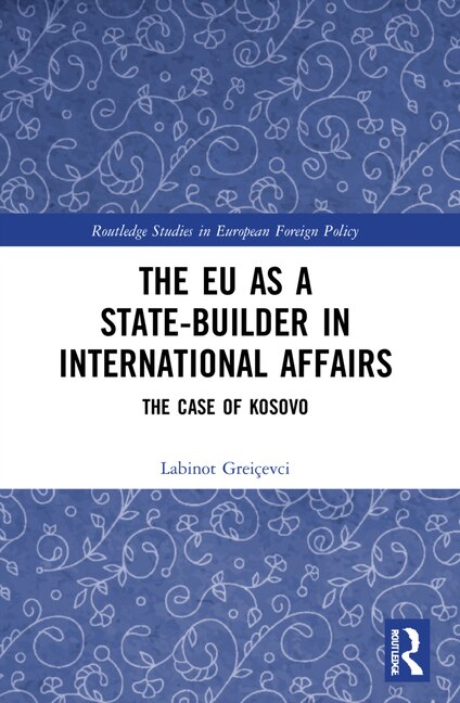 Front cover_The EU as a State-builder in International Affairs