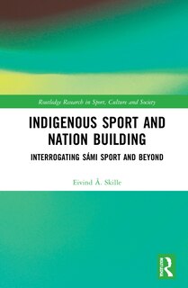 Front cover_Indigenous Sport and Nation-Building