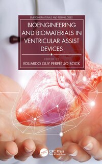Front cover_Bioengineering and Biomaterials in Ventricular Assist Devices