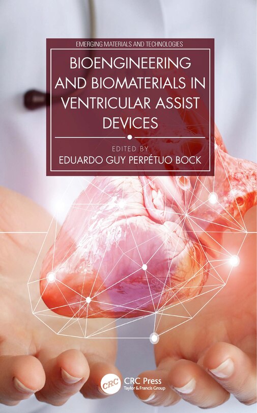 Front cover_Bioengineering and Biomaterials in Ventricular Assist Devices