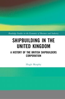 Front cover_Shipbuilding In The United Kingdom