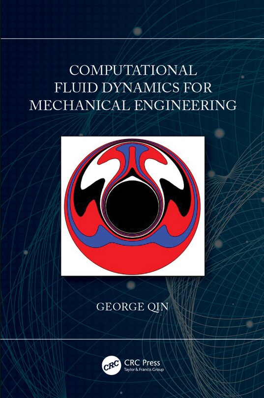 Front cover_Computational Fluid Dynamics For Mechanical Engineering