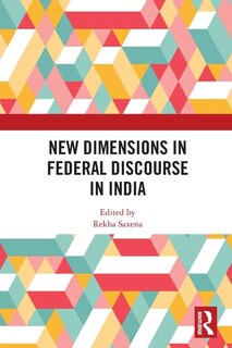 Couverture_New Dimensions in Federal Discourse in India
