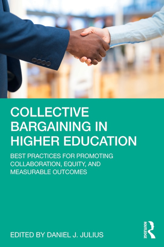 Front cover_Collective Bargaining In Higher Education