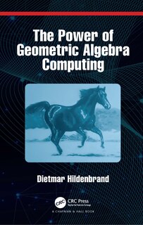Couverture_Power of Geometric Algebra Computing