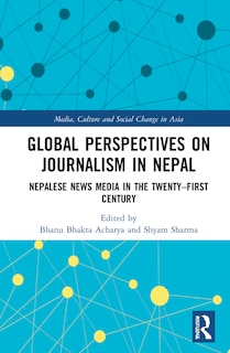 Front cover_Global Perspectives On Journalism In Nepal
