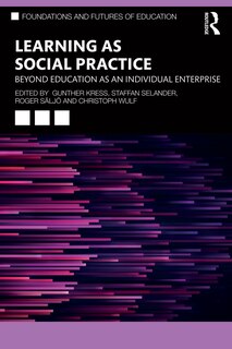 Front cover_Learning As Social Practice