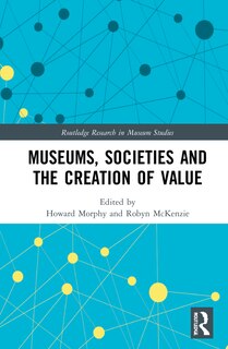 Couverture_Museums, Societies And The Creation Of Value