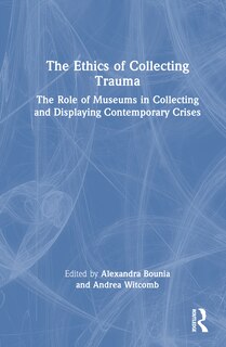 Couverture_The Ethics of Collecting Trauma