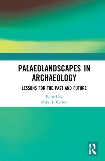 Front cover_Palaeolandscapes in Archaeology