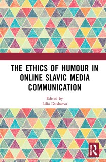 Couverture_The Ethics Of Humour In Online Slavic Media Communication