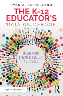 Front cover_K-12 Educator's Data Guidebook