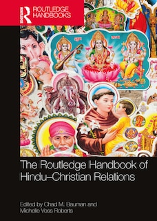 Front cover_The Routledge Handbook of Hindu-Christian Relations