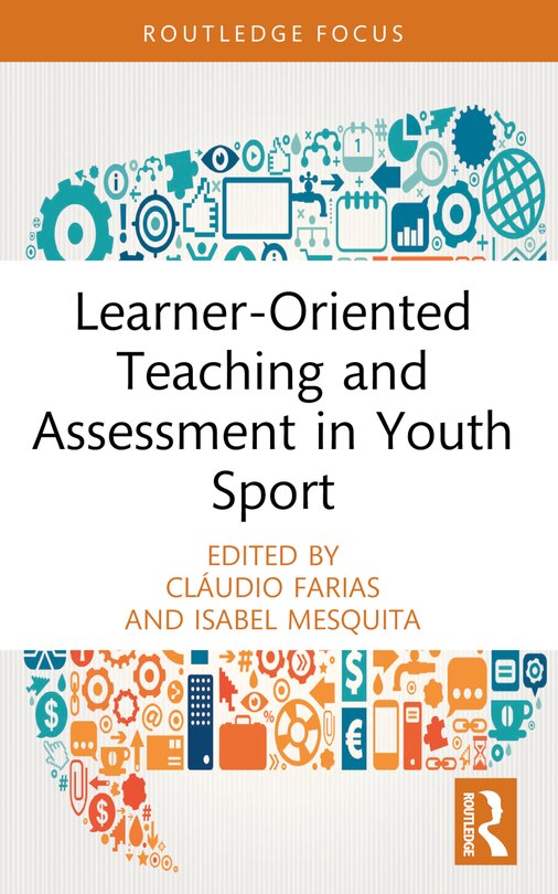 Couverture_Learner-Oriented Teaching and Assessment in Youth Sport