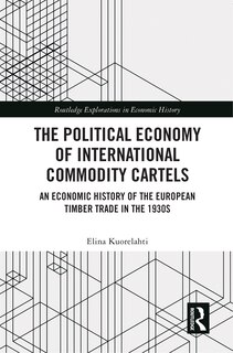 Front cover_The Political Economy of International Commodity Cartels