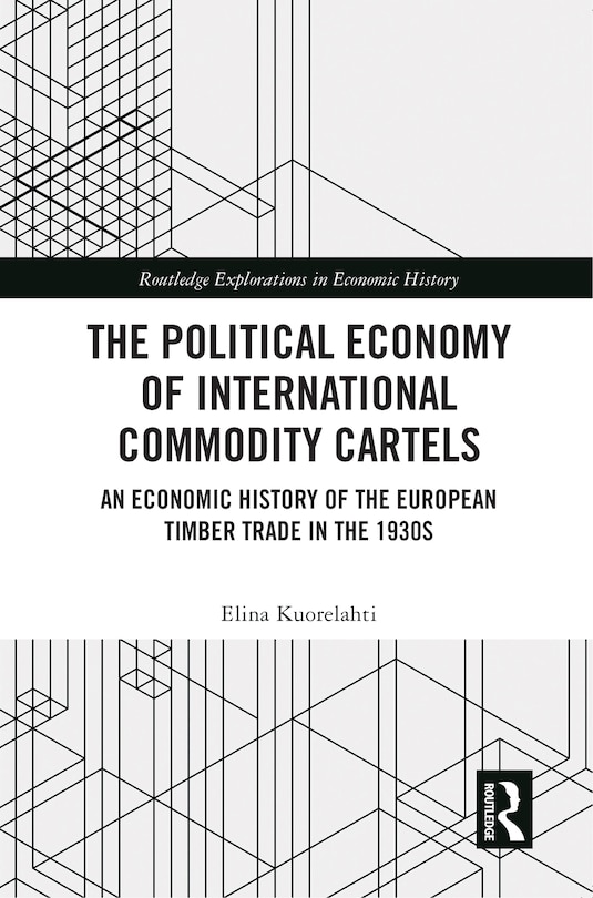 Front cover_The Political Economy of International Commodity Cartels