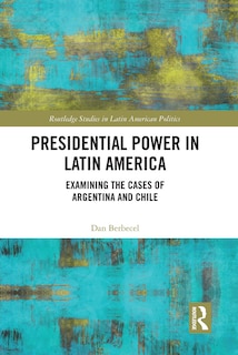 Front cover_Presidential Power In Latin America