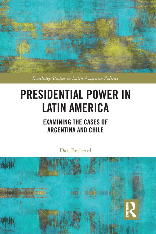 Front cover_Presidential Power In Latin America