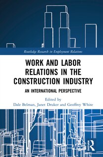 Couverture_Work and Labor Relations in the Construction Industry