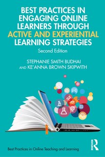 Front cover_Best Practices in Engaging Online Learners Through Active and Experiential Learning Strategies