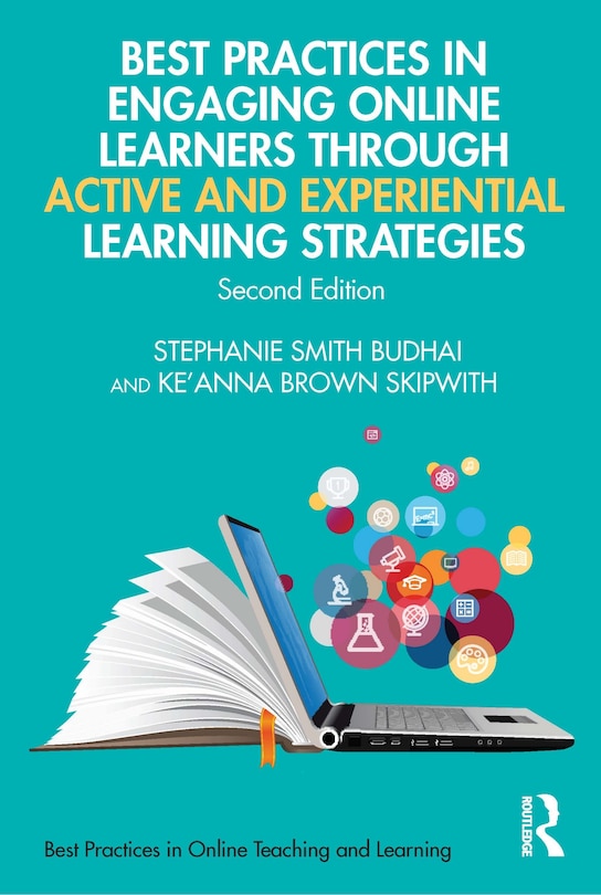 Front cover_Best Practices in Engaging Online Learners Through Active and Experiential Learning Strategies