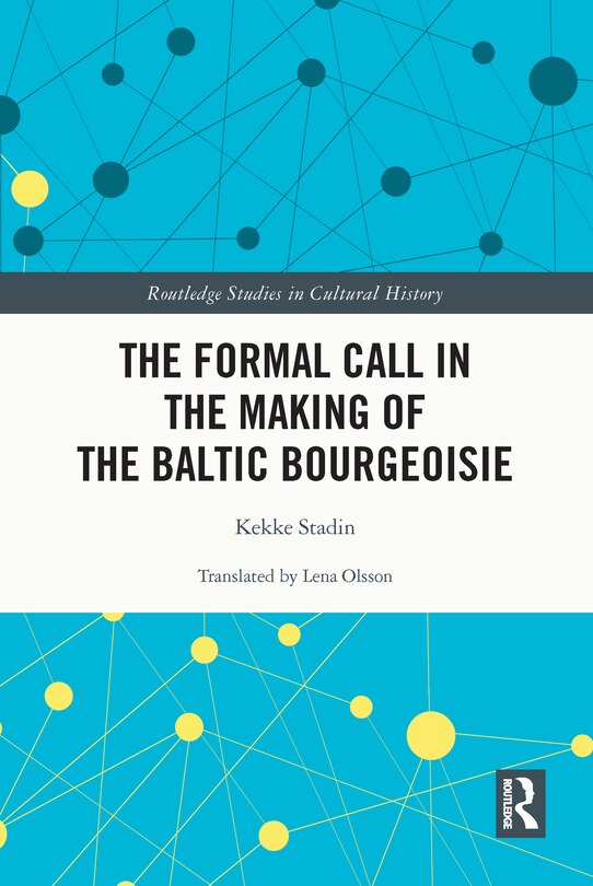 Front cover_The Formal Call in the Making of the Baltic Bourgeoisie