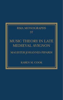 Front cover_Music Theory In Late Medieval Avignon