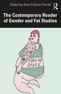 Front cover_The Contemporary Reader of Gender and Fat Studies
