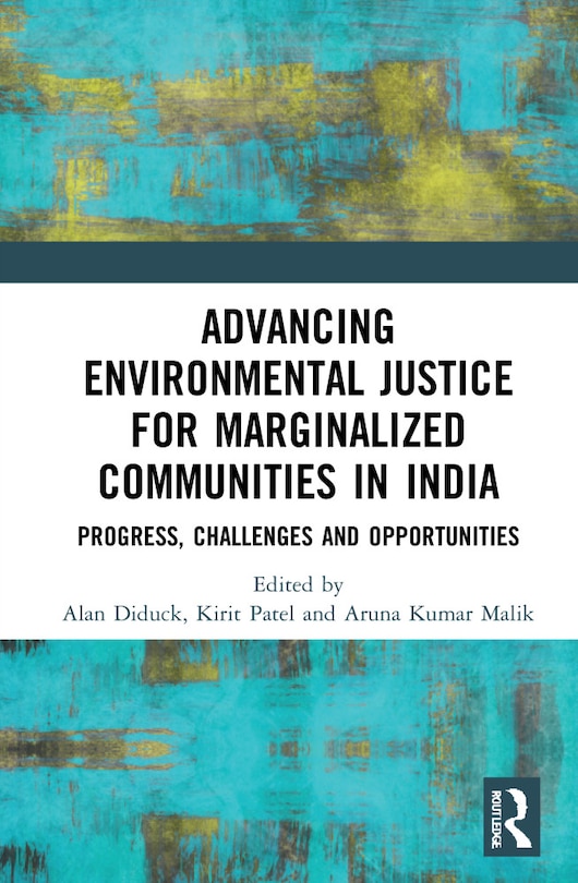 Front cover_Advancing Environmental Justice For Marginalized Communities In India