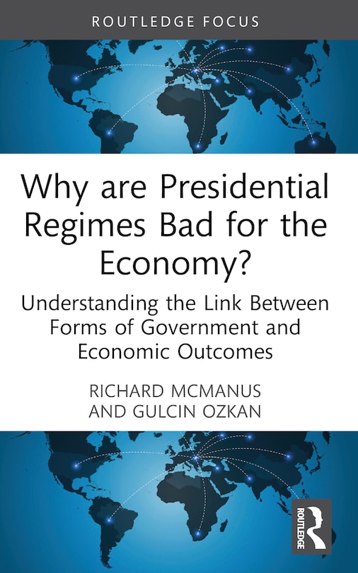 Front cover_Why are Presidential Regimes Bad for the Economy?
