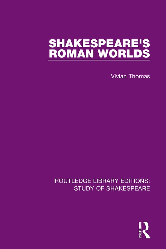 Front cover_Shakespeare's Roman Worlds