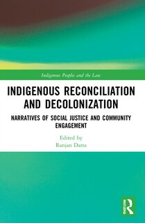 Front cover_Indigenous Reconciliation and Decolonization