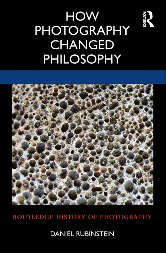 Couverture_How Photography Changed Philosophy
