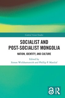 Front cover_Socialist and Post-Socialist Mongolia