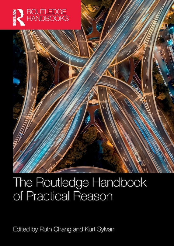 Front cover_The Routledge Handbook of Practical Reason